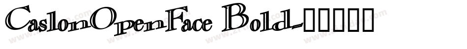CaslonOpenFace Bold字体转换